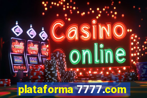 plataforma 7777.com